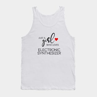 Just A Girl Who Loves Electronic Synthesizer Tank Top